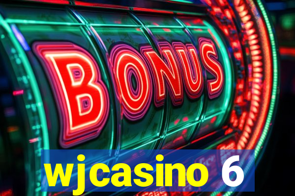 wjcasino 6